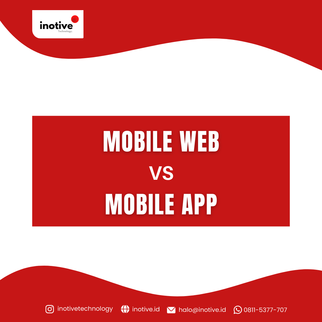 MOBILE WEB VS MOBILE APP